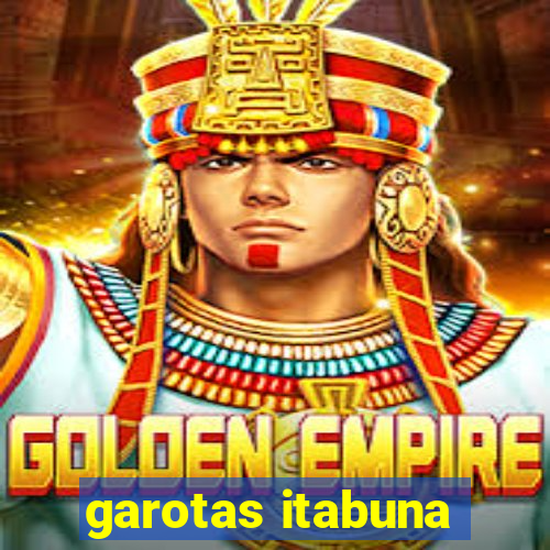 garotas itabuna